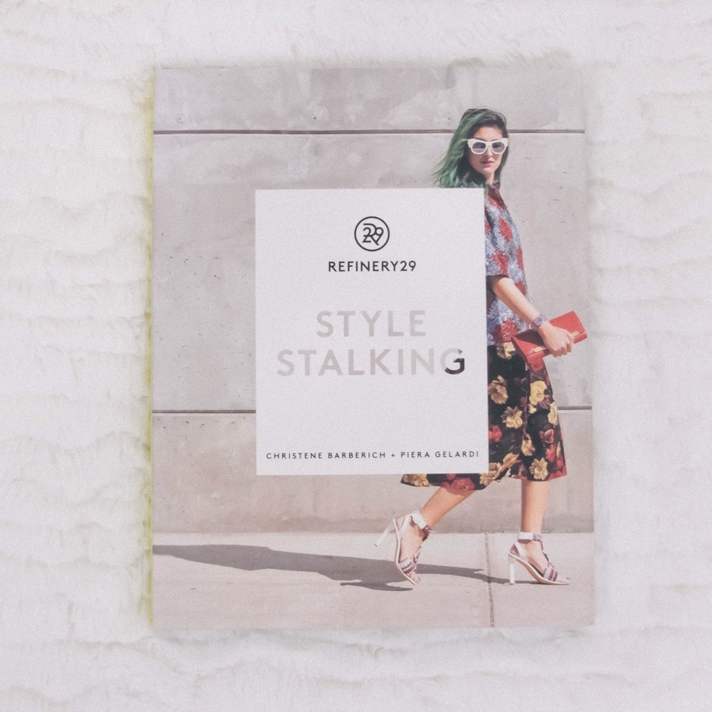 Refinery29: Style Stalking (Paperback)